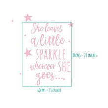 Load image into Gallery viewer, She Leaves a little Sparle wherever she goes