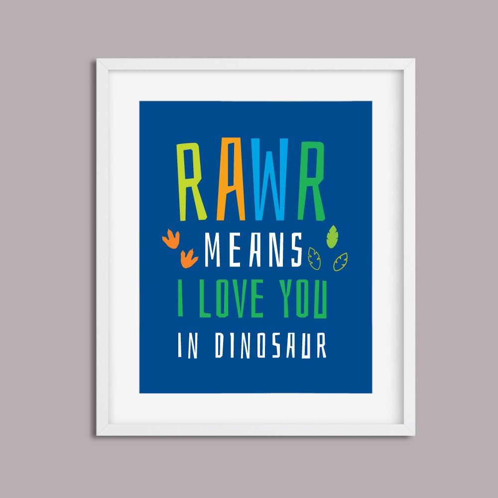 Rawr Means I love You