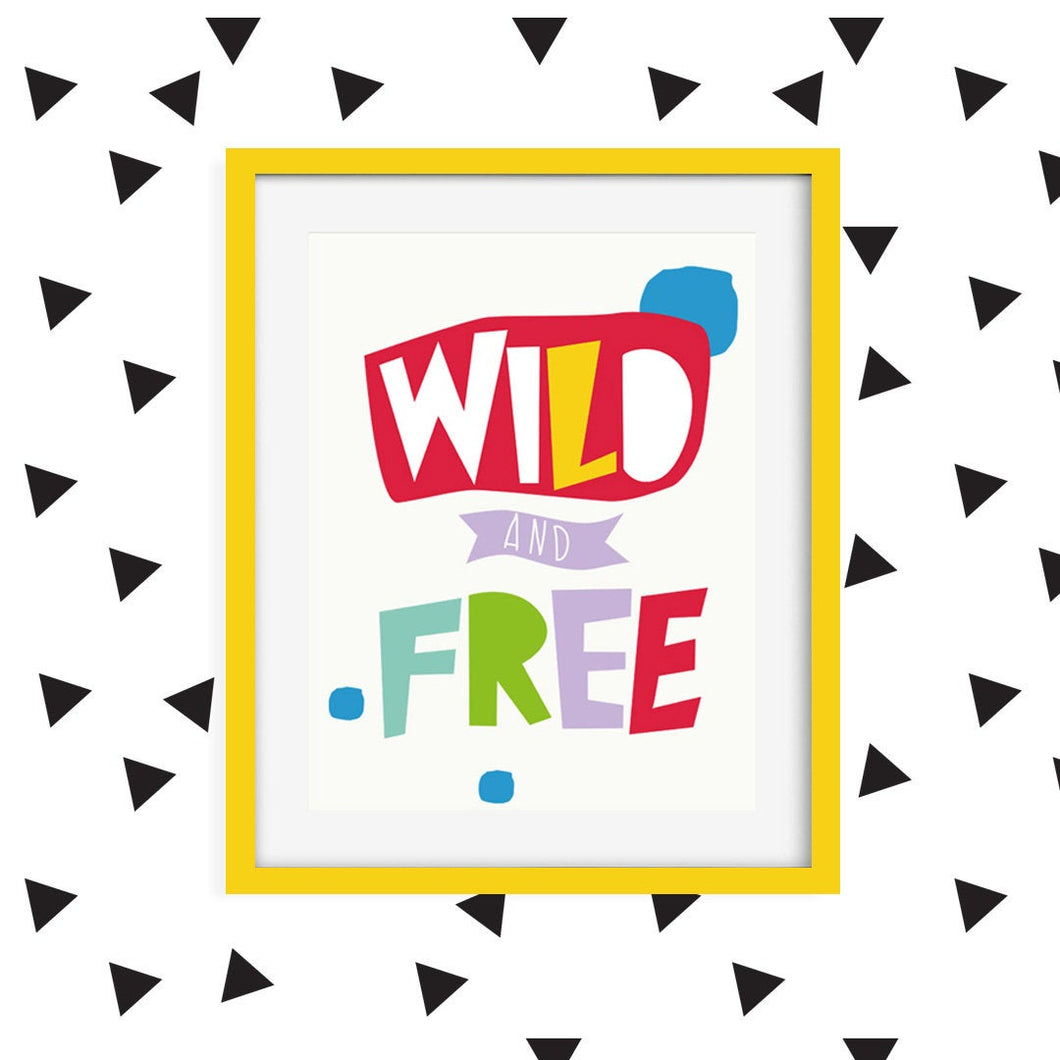 Wild and Free